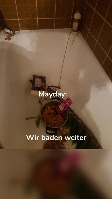 Mayday: Wir baden weiter